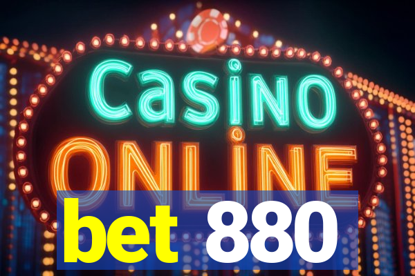 bet 880